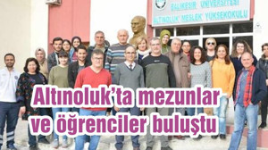 Altınoluk’ta mezunlar ve öğrenciler buluştu