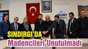 Sındırgı’da Madencileri Unutulmadı