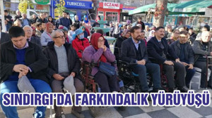 SINDIRGI’DA FARKINDALIK YÜRÜYÜŞÜ