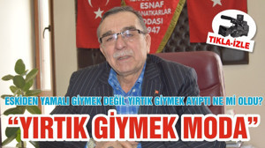 ESKİDEN YAMALI GİYMEK DEĞİL YIRTIK GİYMEK AYIPTI NE Mİ OLDU?