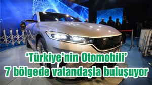 ‘Türkiye’nin Otomobili’ 7 bölgede vatandaşla buluşuyor