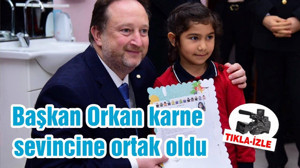 Başkan Orkan karne sevincine ortak oldu
