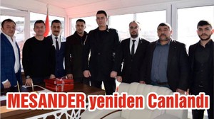 MESANDER yeniden Canlandı