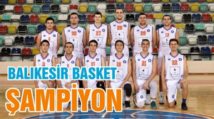 BALIKESİR BASKET ŞAMPİYON