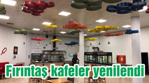 Fırıntaş kafeler yenilendi