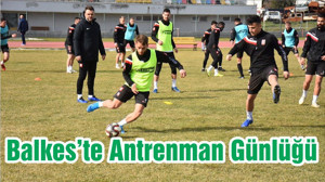 Balkes’te Antrenman Günlüğü