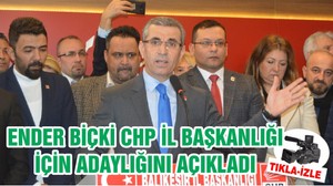 ENDER BİÇKİ CHP İL BAŞKANLIĞI İÇİN ADAYLIĞINI AÇIKLADI