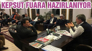 KEPSUT FUARA HAZIRLANIYOR