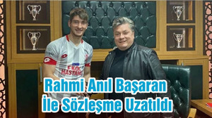 Rahmi Anıl Başaran İle Sözleşme Uzatıldı