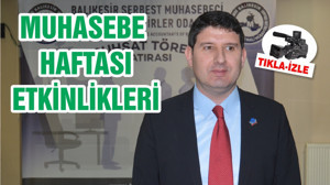 MUHASEBE HAFTASI ETKİNLİKLERİ