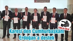 Karesi’den Cumhurbaşkanı Erdoğan’a destek
