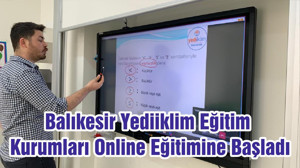 Balıkesir Yediiklim Eğitim Kurumları Online Eğitimine Başladı