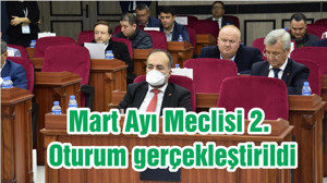 Mart Ayı Meclisi 2. Oturum gerçekleştirildi