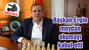 Başkan Ergin meydan okumayı kabul etti