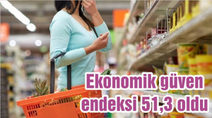 Ekonomik güven endeksi 51,3 oldu