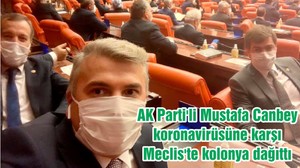 AK Parti'li Mustafa Canbey, koronavirüsüne karşı Meclis'te kolonya dağıttı