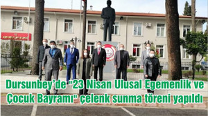 Dursunbey’de "23 Nisan Ulusal Egemenlik ve Çocuk Bayramı" çelenk sunma töreni yapıldı