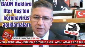 BAÜN Rektörü İlter Kuş'tan koronavirüs açıklamaları