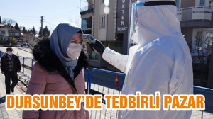 DURSUNBEY’DE TEDBİRLİ PAZAR
