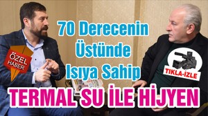 70 Derecenin Üstünde Isıya Sahip TERMAL SU İLE HİJYEN