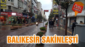 BALIKESİR SAKİNLEŞTİ