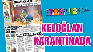 KELOĞLAN KARANTİNADA