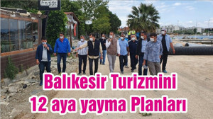 Balıkesir Turizmini 12 aya yayma Planları