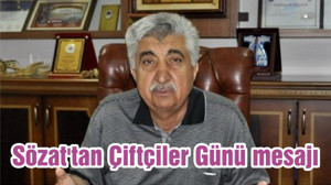 Sözat'tan Çiftçiler Günü mesajı