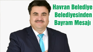 Havran Belediye Belediyesinden Bayram Mesajı