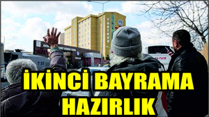 İkinci Bayrama Hazırlık