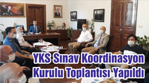 YKS Sınav Koordinasyon Kurulu Toplantısı Yapıldı