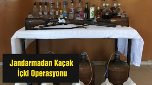 Jandarmadan Kaçak İçki Operasyonu