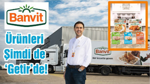 Banvit Ürünleri Şimdi de ‘Getir’de!