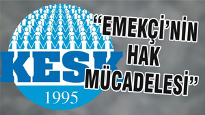 “EMEKÇİ’NİN HAK MÜCADELESİ”