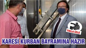 KARESİ KURBAN BAYRAMINA HAZIR