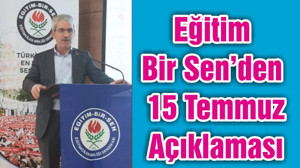 Eğitim Bir Sen’den 15 Temmuz Açıklaması