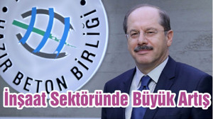 İnşaat Sektöründe Büyük Artış