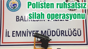 Polisten ruhsatsız silah operasyonu