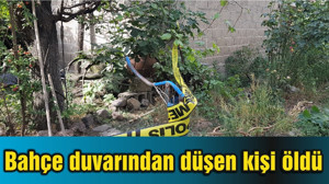 Balıkesir'de bahçe duvarından düşen kişi öldü