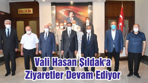 Vali Hasan Şıldak'a Ziyaretler Devam Ediyor