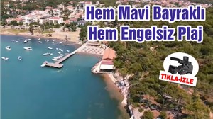 Hem Mavi Bayraklı, Hem Engelsiz Plaj