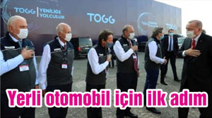 Yerli otomobil için ilk adım