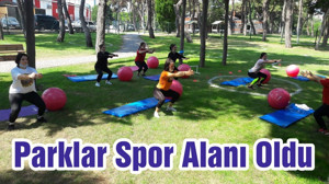 Balıkesir’in Parkları Spor Alanı Oldu