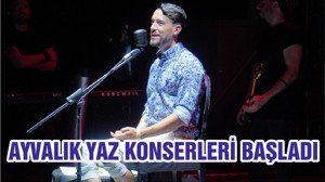 AYVALIK YAZ KONSERLERİ BAŞLADI