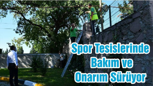 Spor Tesislerinde Bakım ve Onarım Sürüyor