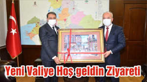 Yeni Valiye Hoş geldin Ziyareti