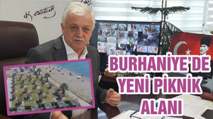 BURHANİYE’DE YENİ PİKNİK ALANI