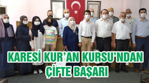 KARESİ KUR’AN KURSU’NDAN ÇİFTE BAŞARI