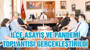 İLÇE ASAYİŞ VE PANDEMİ TOPLANTISI GERÇEKLEŞTİRİLDİ