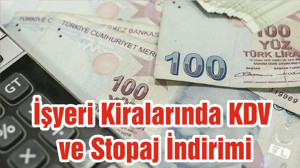 İşyeri Kiralarında KDV ve Stopaj İndirimi